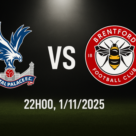 Soi kèo Crystal Palace vs Brentford, 22h ngày 1/11- Premier League